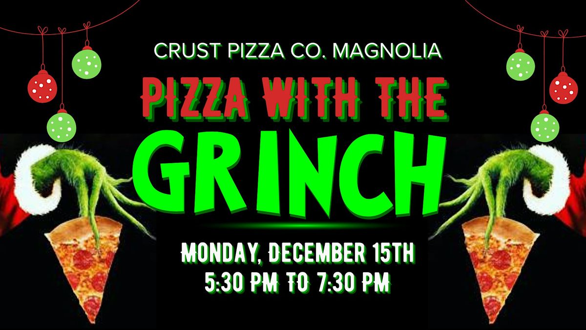 Pizza with The Grinch