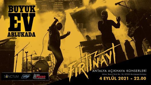 buyuk ev ablukada firtinayt antalya acikhava konserleri antalya acik hava 4 september 2021 buyuk ev ablukada firtinayt antalya acikhava konserleri antalya acik hava 4 september 2021