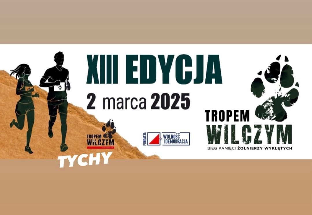 Tropem Wilczym. Tychy 2025