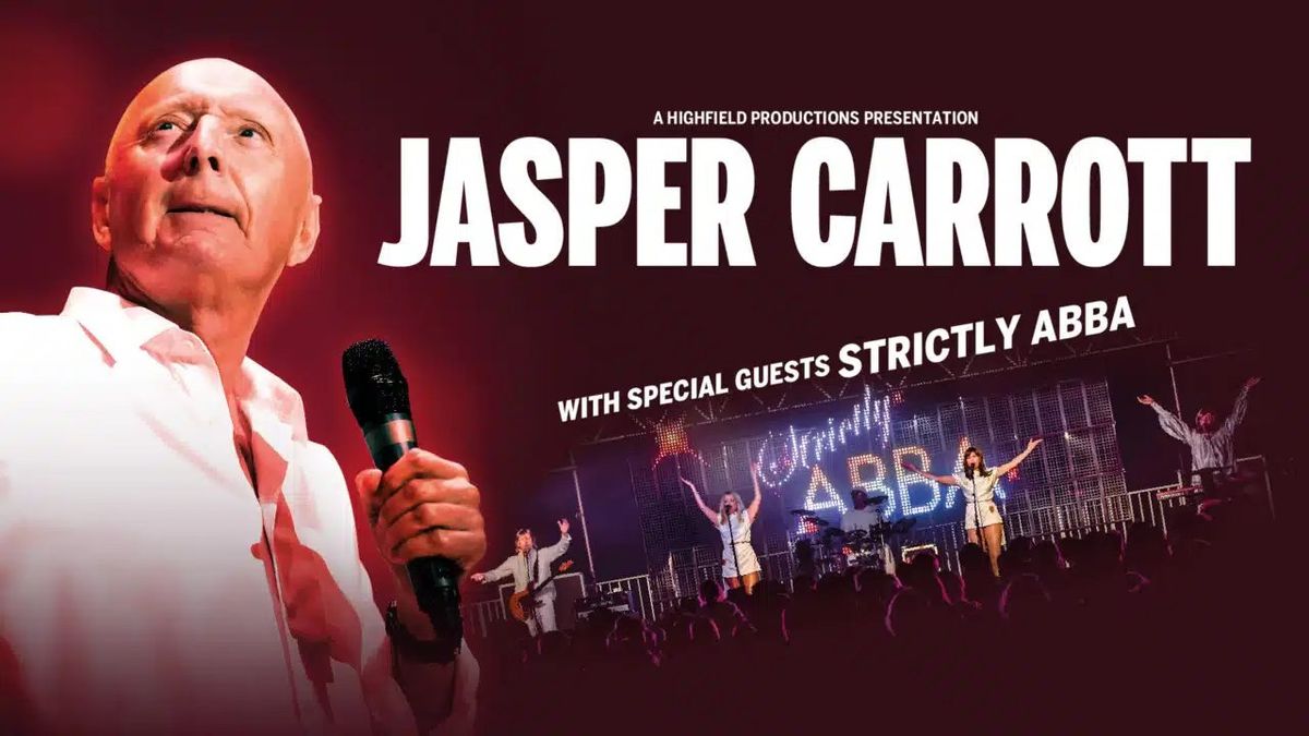 Jasper Carrott, with Special Guests Strictly ABBA