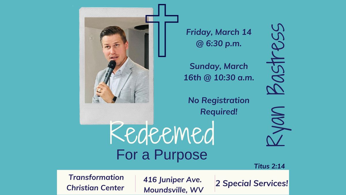 Redeemed for a Purpose with Ryan Bastress