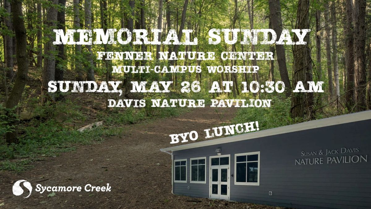 Memorial Sunday @ Fenner Nature Center