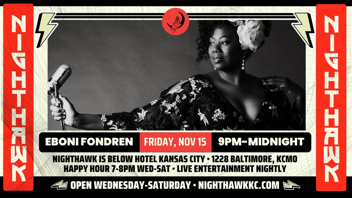 Eboni Fondren at 9PM at Nighthawk on Friday, November 15