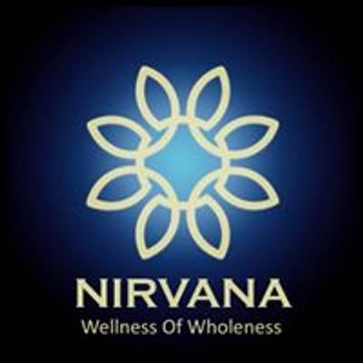 Nirvana - ''Wellness of Wholeness''