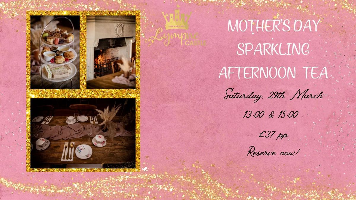 Mother\u2019s Day Sparkling Afternoon Tea