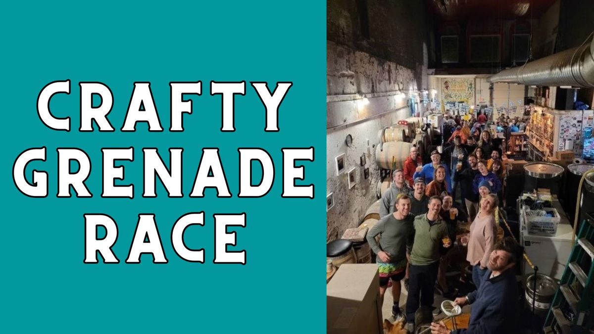 Crafty Grenade Race