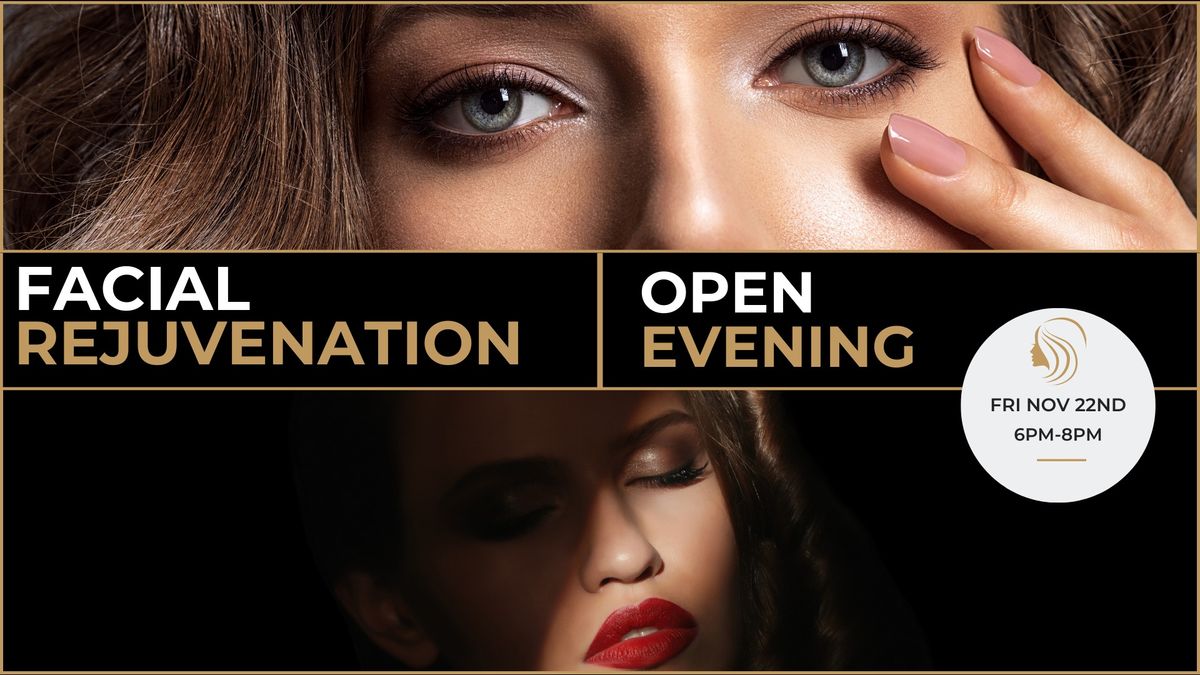 Autumn Radiance | Facial Rejuvenation Open Evening