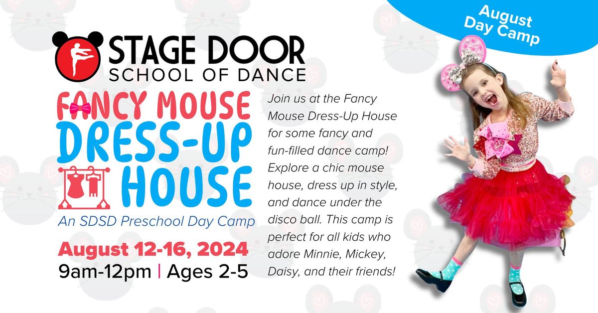 Fancy Mouse Dress-Up House Day Camp