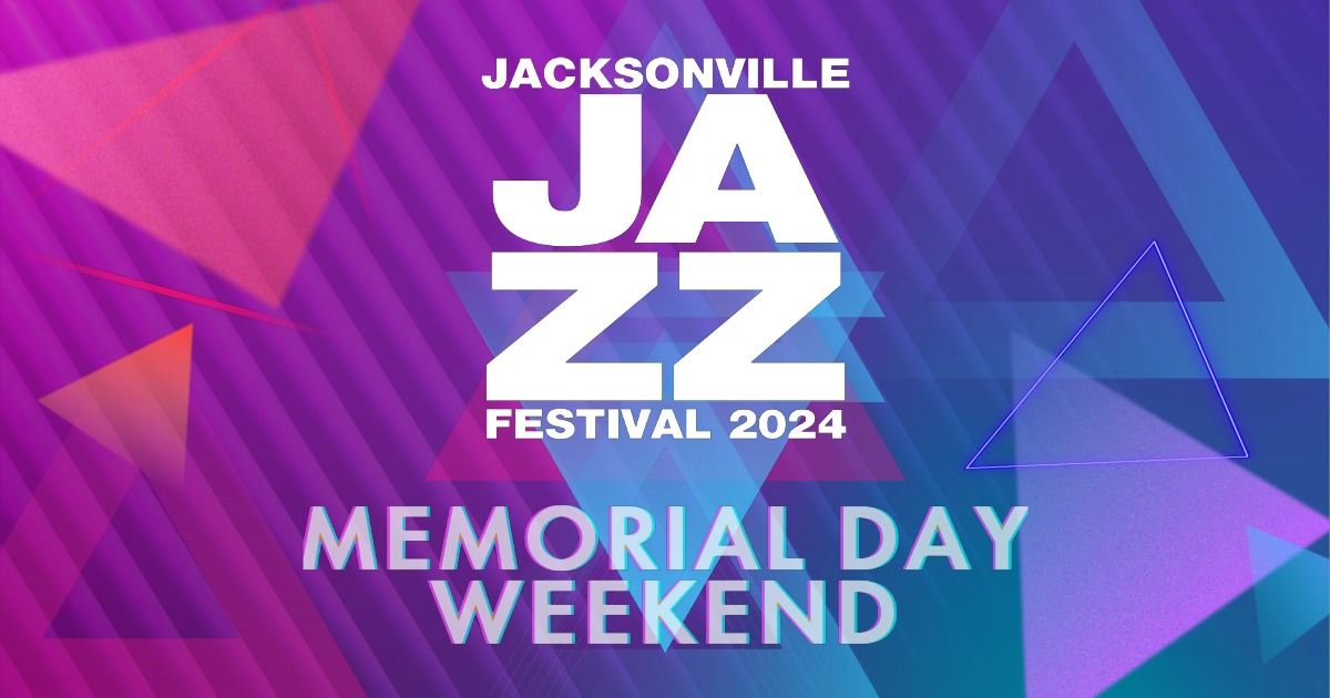 Jacksonville Jazz Festival 2024