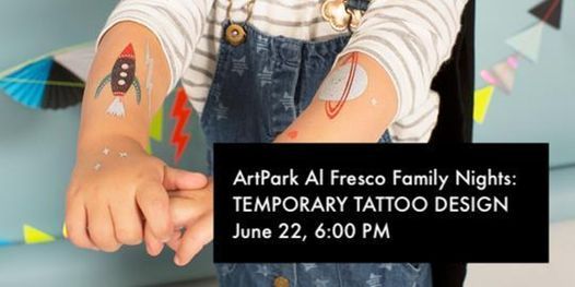 ArtPark Al Fresco Family Nights: Temporary Tattoo Design