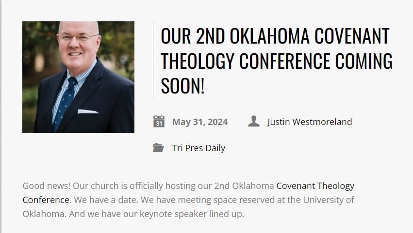 Covenant Theology Conference, Norman OK, featuring Dr. Derek Thomas