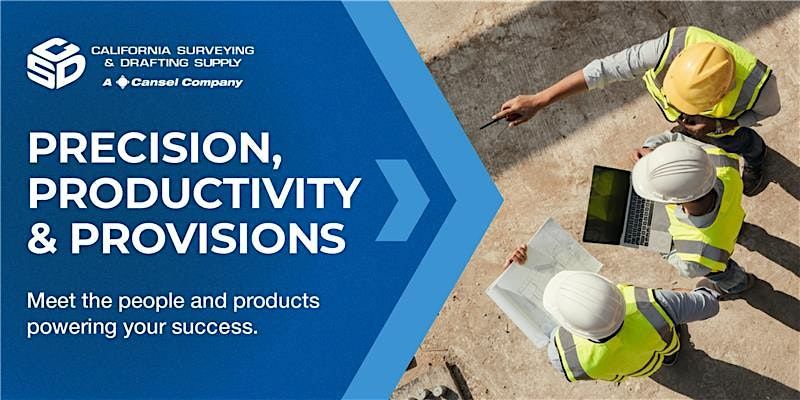 Precision, Productivity & Provisions -  CSDS Anaheim