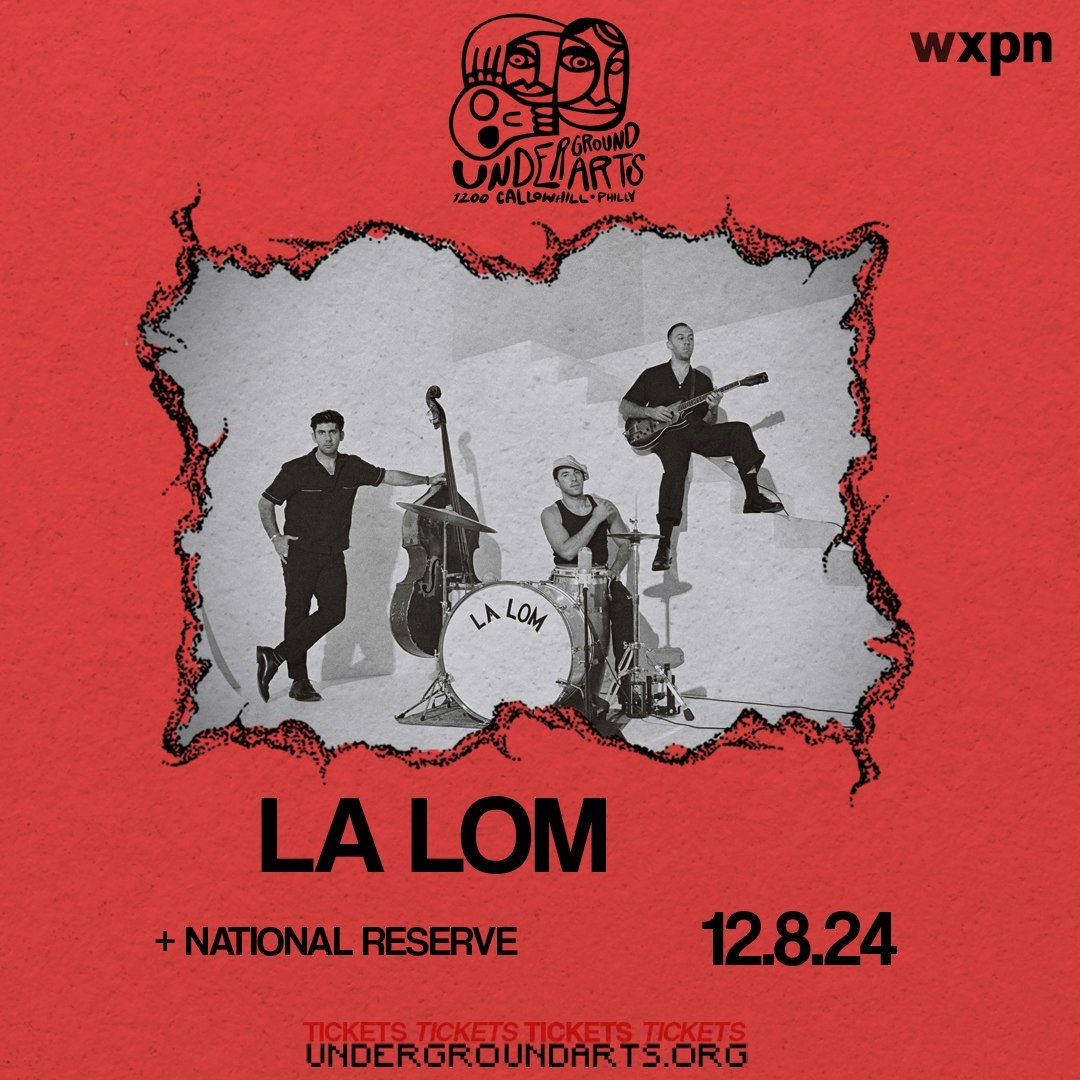 LA LOM with The National Reserve