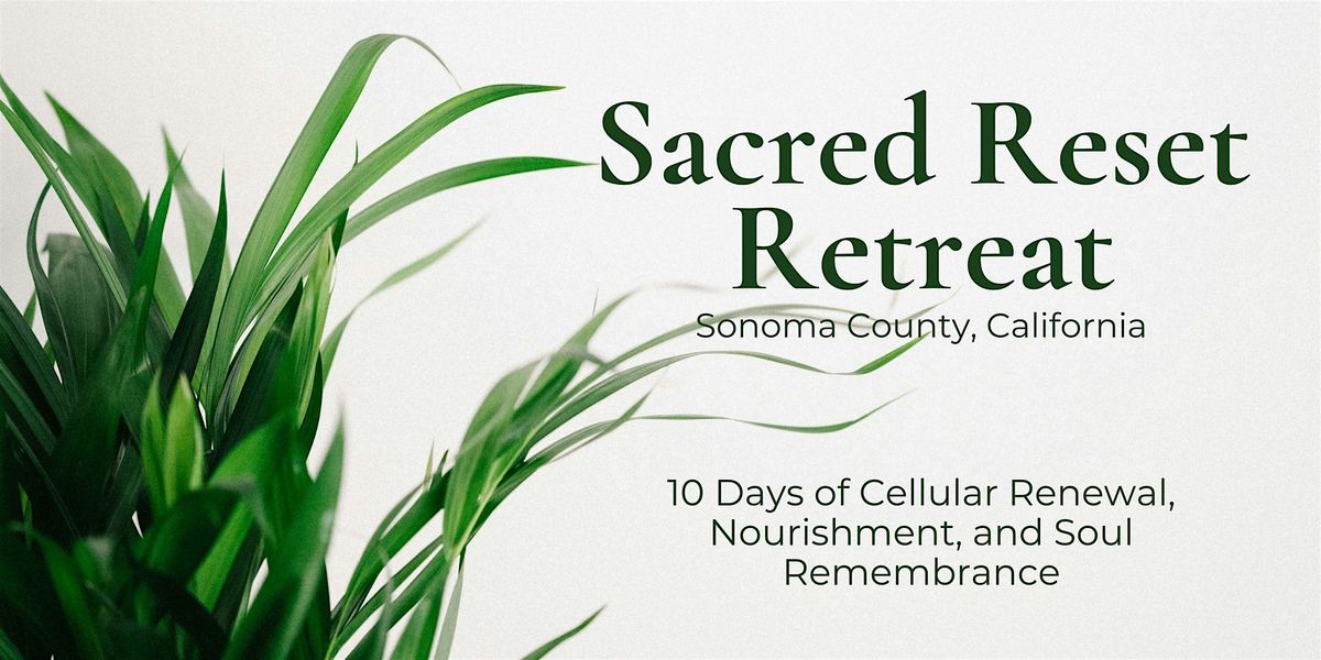 Sacred Reset Retreat