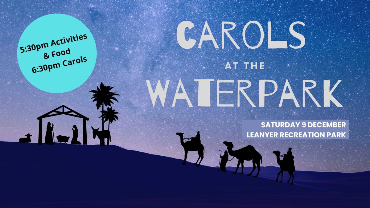 Carols at the Waterpark