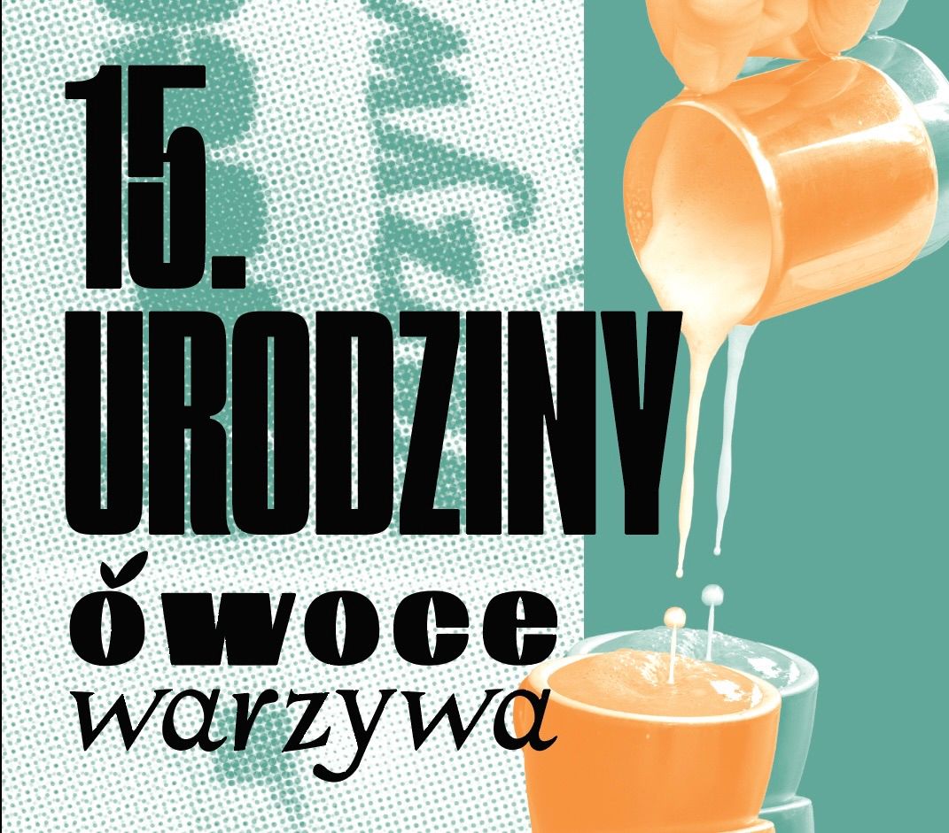 15. URODZINY OiW