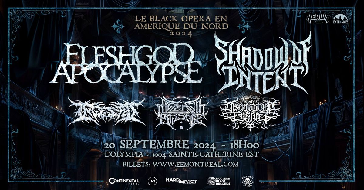 Fleshgod Apocalypse + Shadow Of Intent + Ingested + Zenith Passage + Disembodied Tyrant | Montr\u00e9al