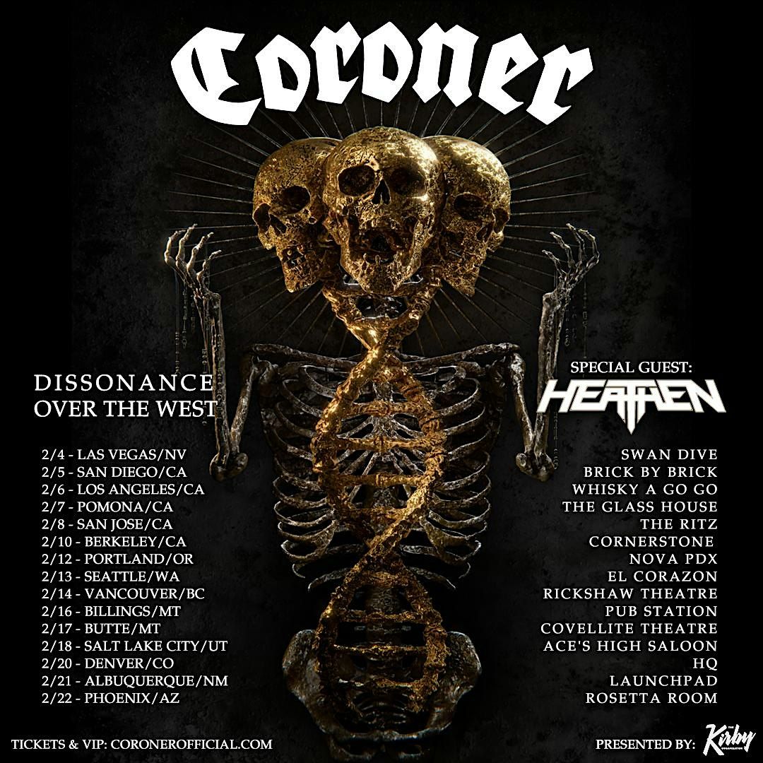 Coroner & Heathen Live