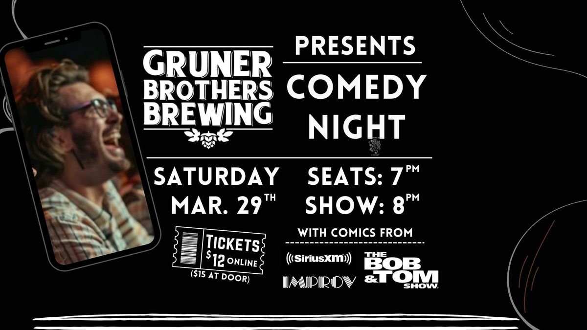 Comedy Night at Gruner Brothers