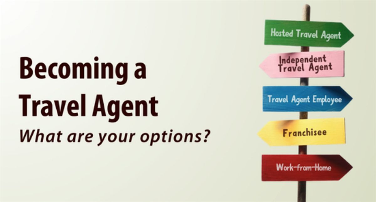 Travel Agent: Explore the opportunities to become one