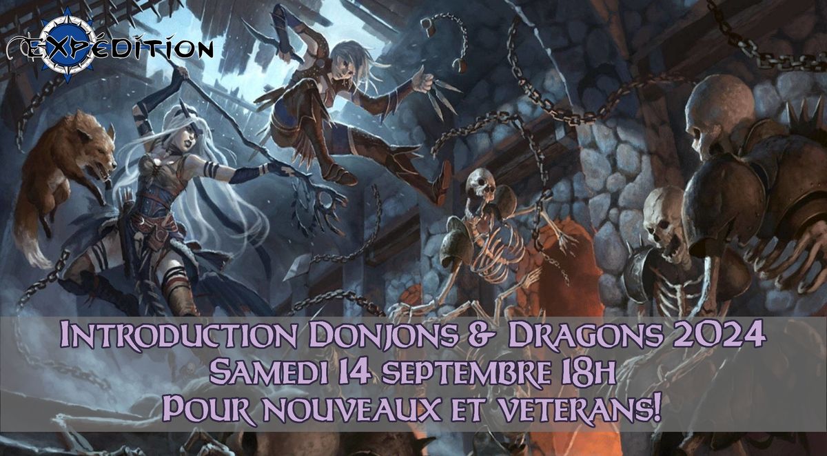 Lancement de Donjons & Dragons 2024 \u00e0 l'Exp\u00e9dition MTL