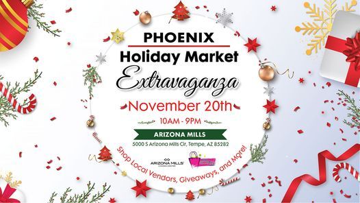 Phoenix Holiday Market Extravaganza at Arizona Mills Mall