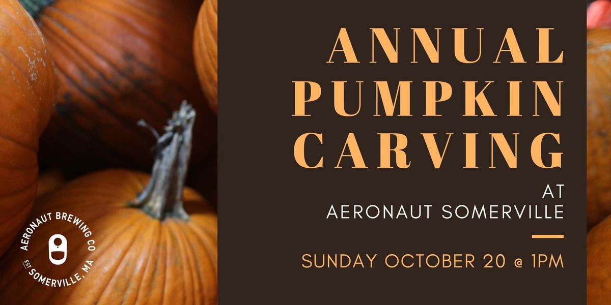 Annual Pumpkin Carving at Aeronaut Somerville