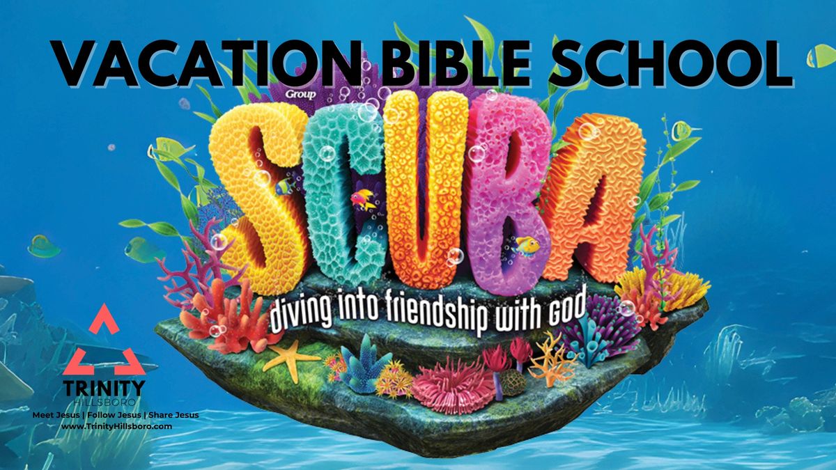 Trinity Hillsboro - Vacation Bible School 