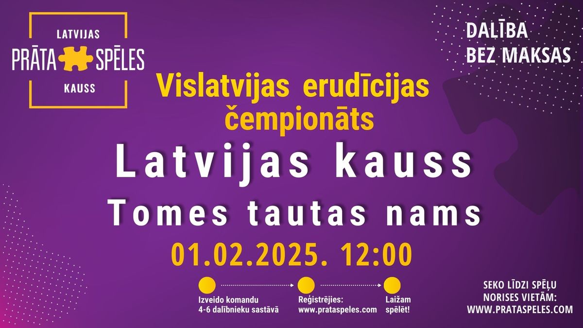 PR\u0100TA SP\u0112LES "LATVIJAS KAUSS 2025" - TOME