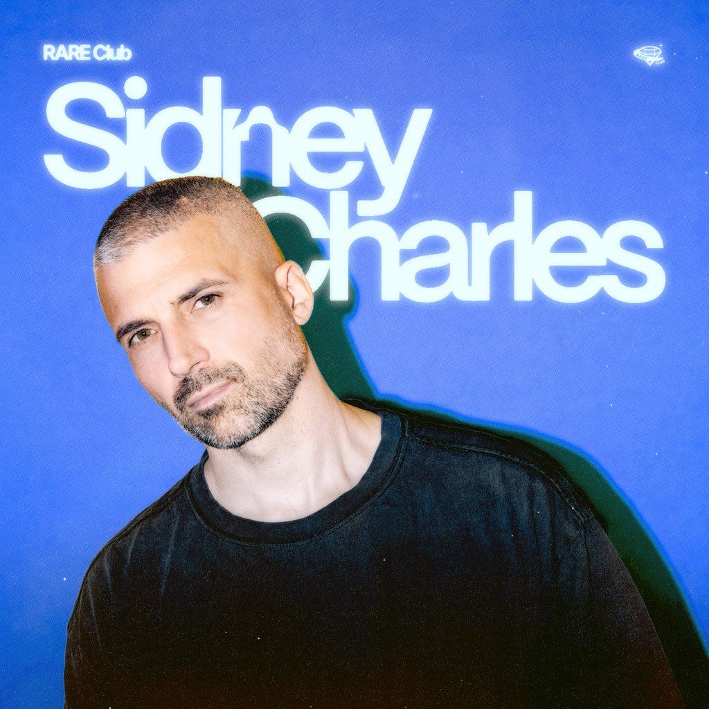 RARE Club \/\/ Sidney Charles