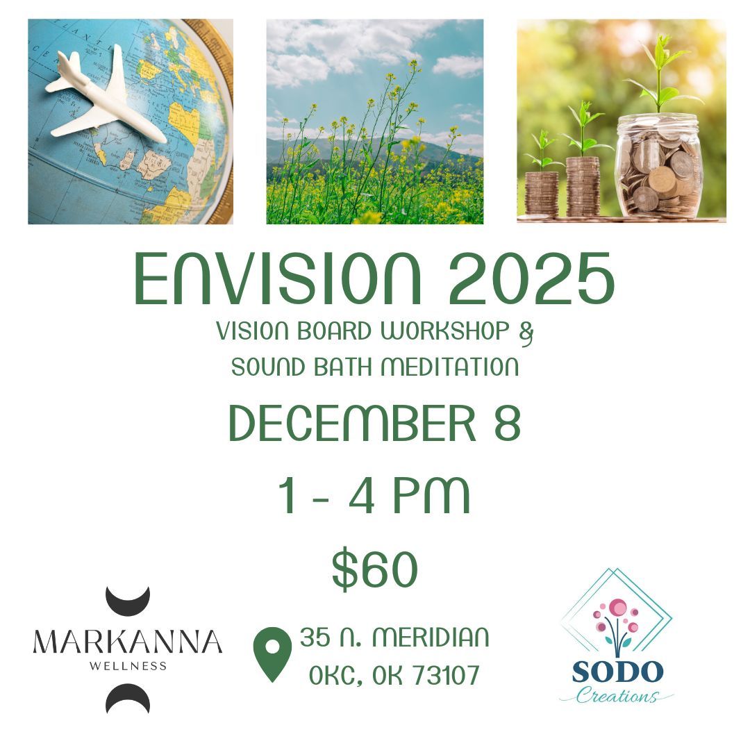 Envision 2025: Vision Board Workshop & Sound Bath Meditation