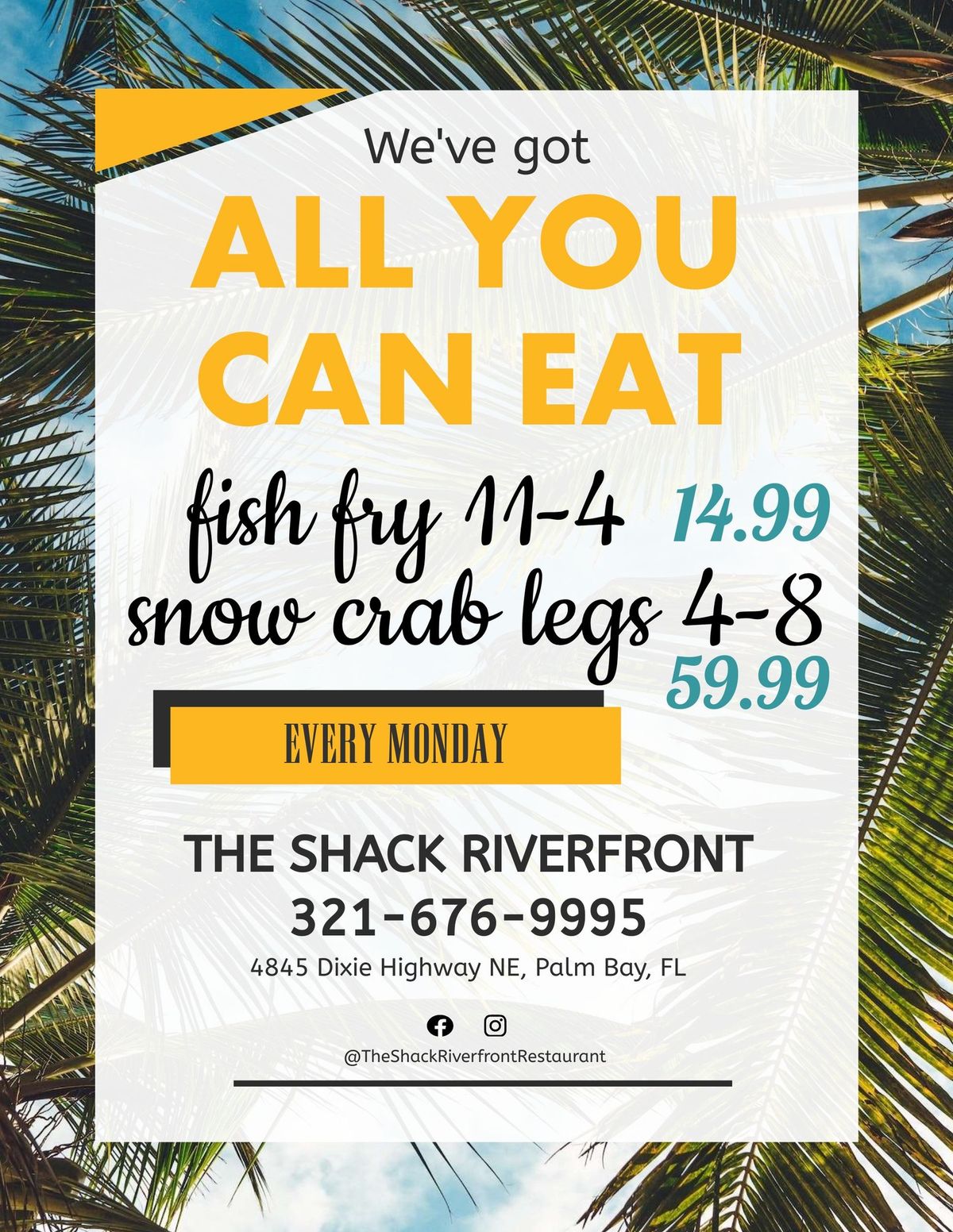 ALL you can eat fish fry 11:00-4:00 ALL you can eat snow crab legs 4:00 ...