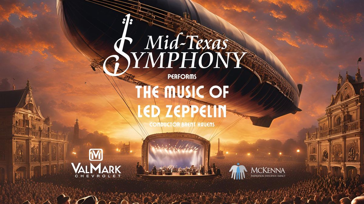 Mid-Texas Symphony performs the Music of Led Zeppelin