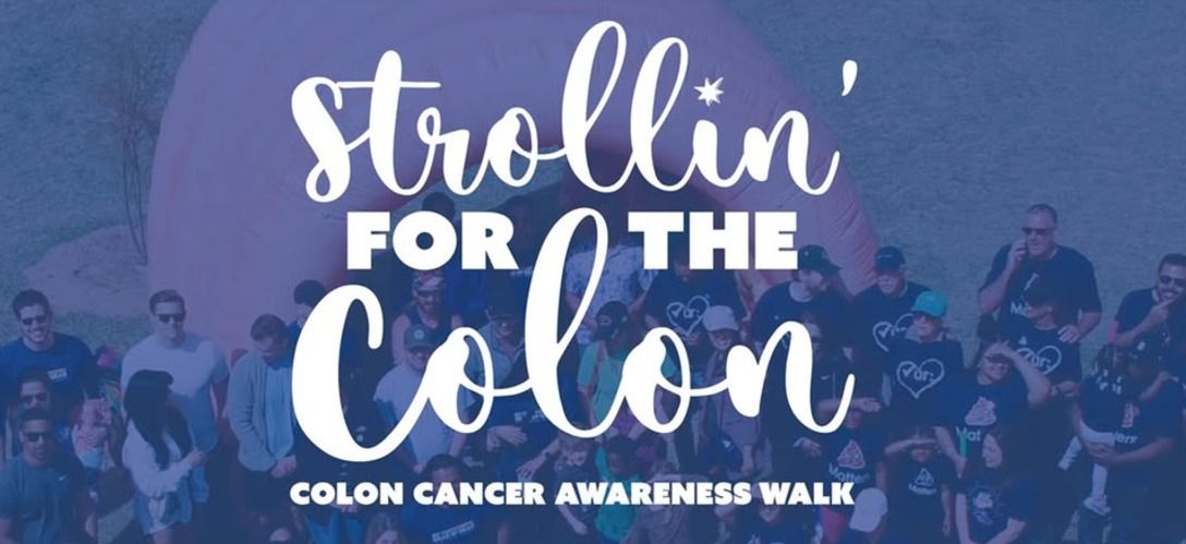 Strollin' For The Colon - A Colon Cancer Coalition Event