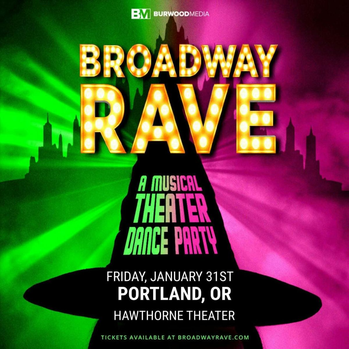 Broadway Rave at Hawthorne Theatre