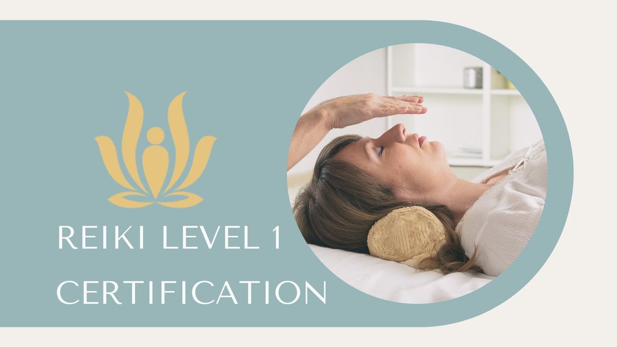 Reiki Level 1 Certification