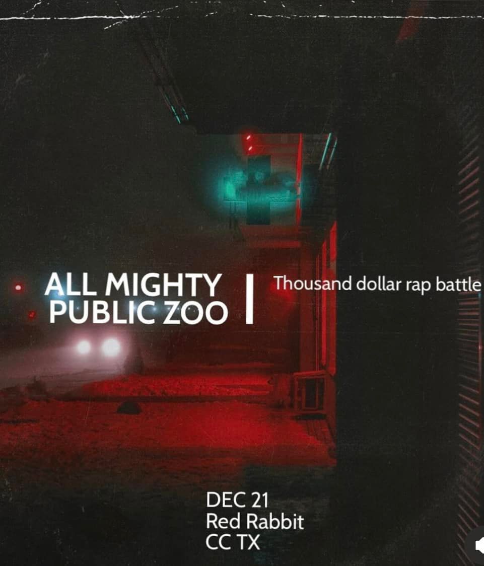 All Mighty Public Zoo Xmas Show : $1000 Dollar Rap Battle