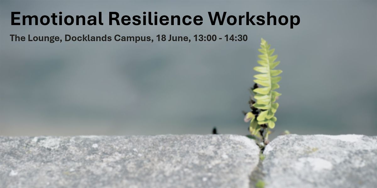 Building Emotional Resilience To Manage Wellbeing