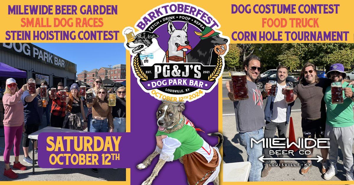 PG&J's 4th Annual BARKtober Fest sponsored by Milewide Beer Co.