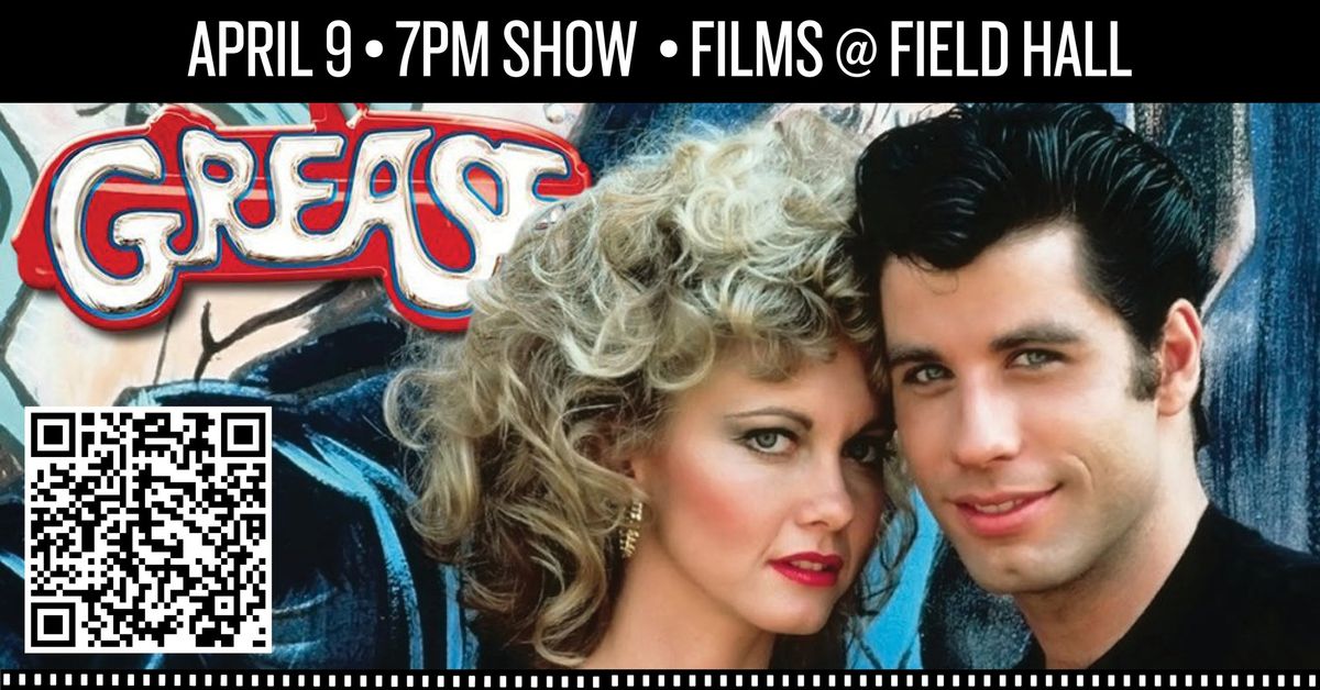 Films @ Field Hall: Grease 