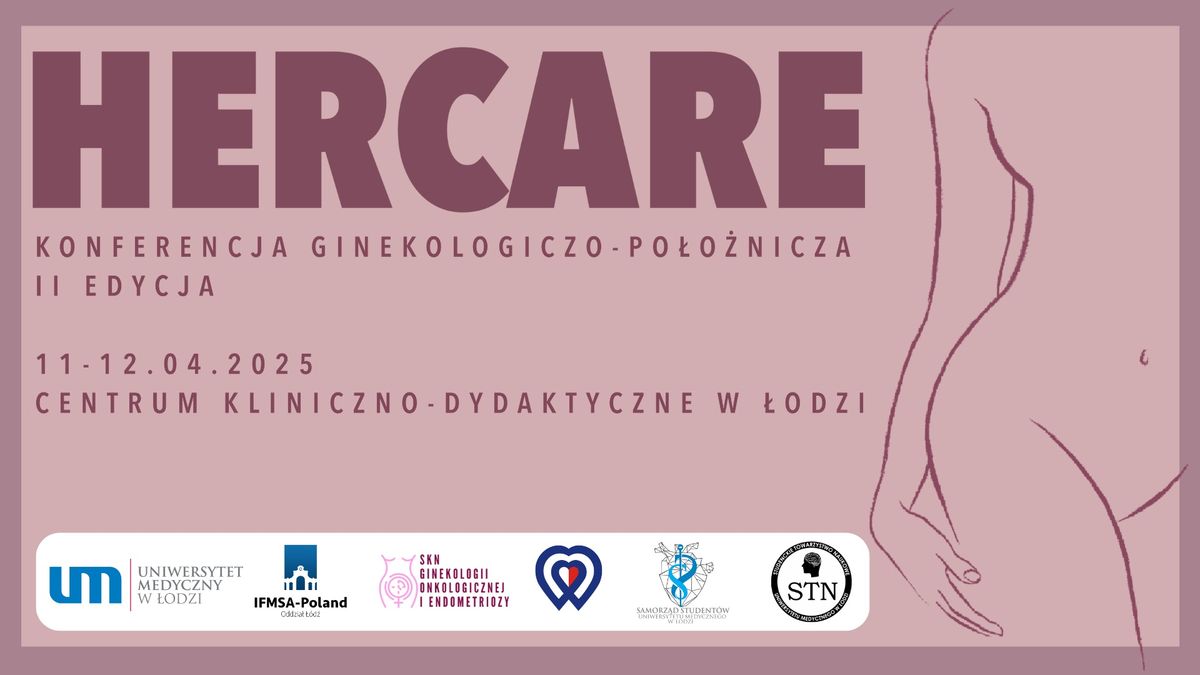 HerCare II Konferencja Ginekologiczno-Po\u0142o\u017cnicza w \u0141odzi 