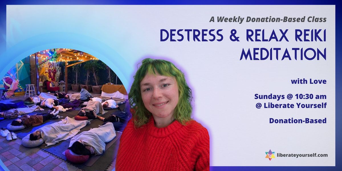 Destress and Relax Reiki Meditation