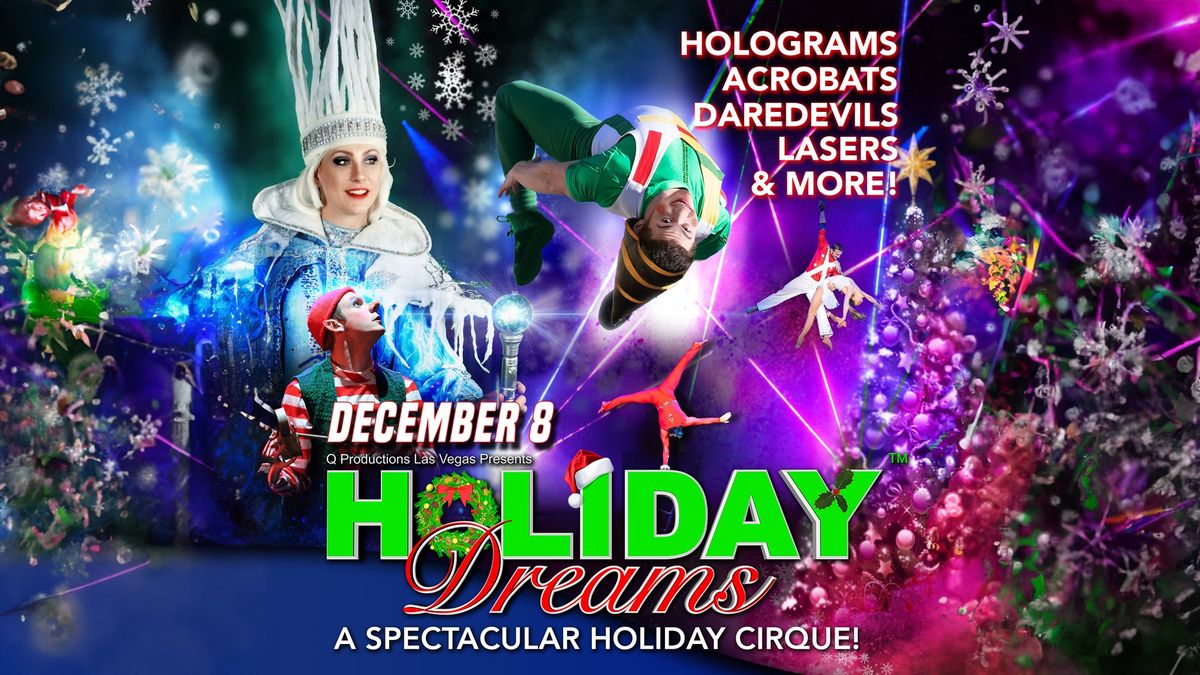 Holiday Dreams Cirque