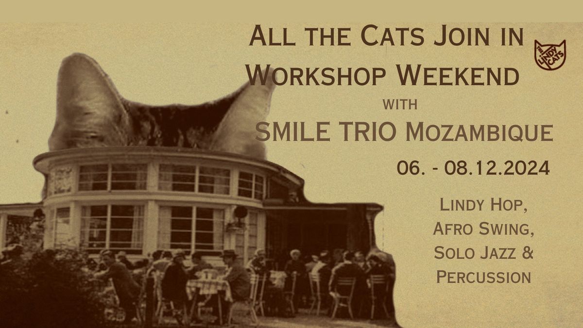 All the Cats Join In Workshop Weekend with SMILE TRIO Mozambique 