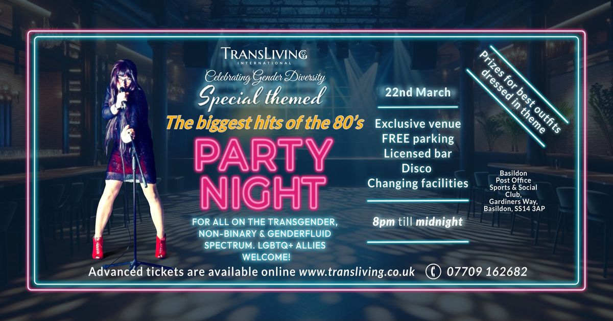 Transliving 80's themed Party Night 22nd March 2025