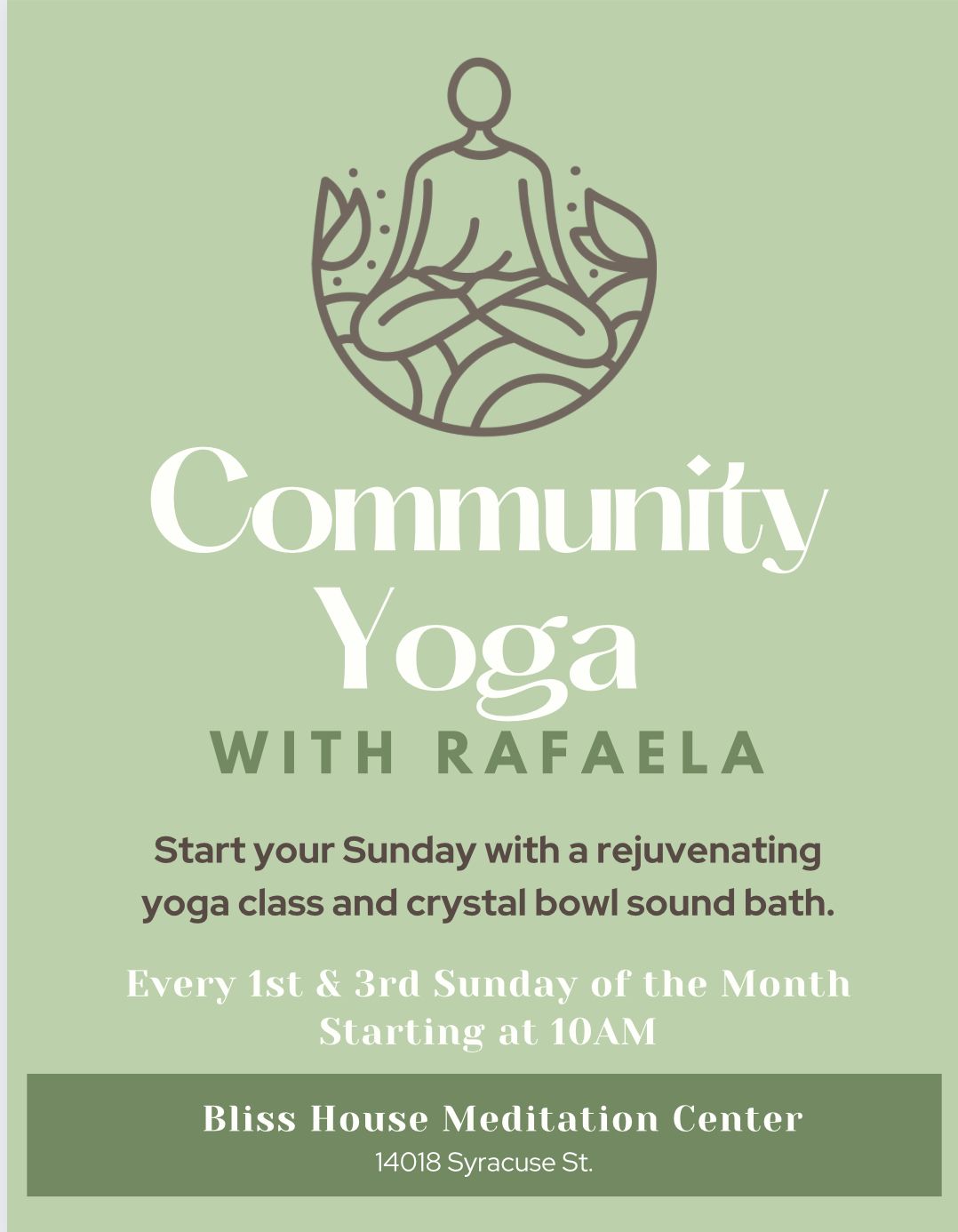 Community Yoga and Sound Bath 1st & 3rd Sundays @ Bliss House SATX