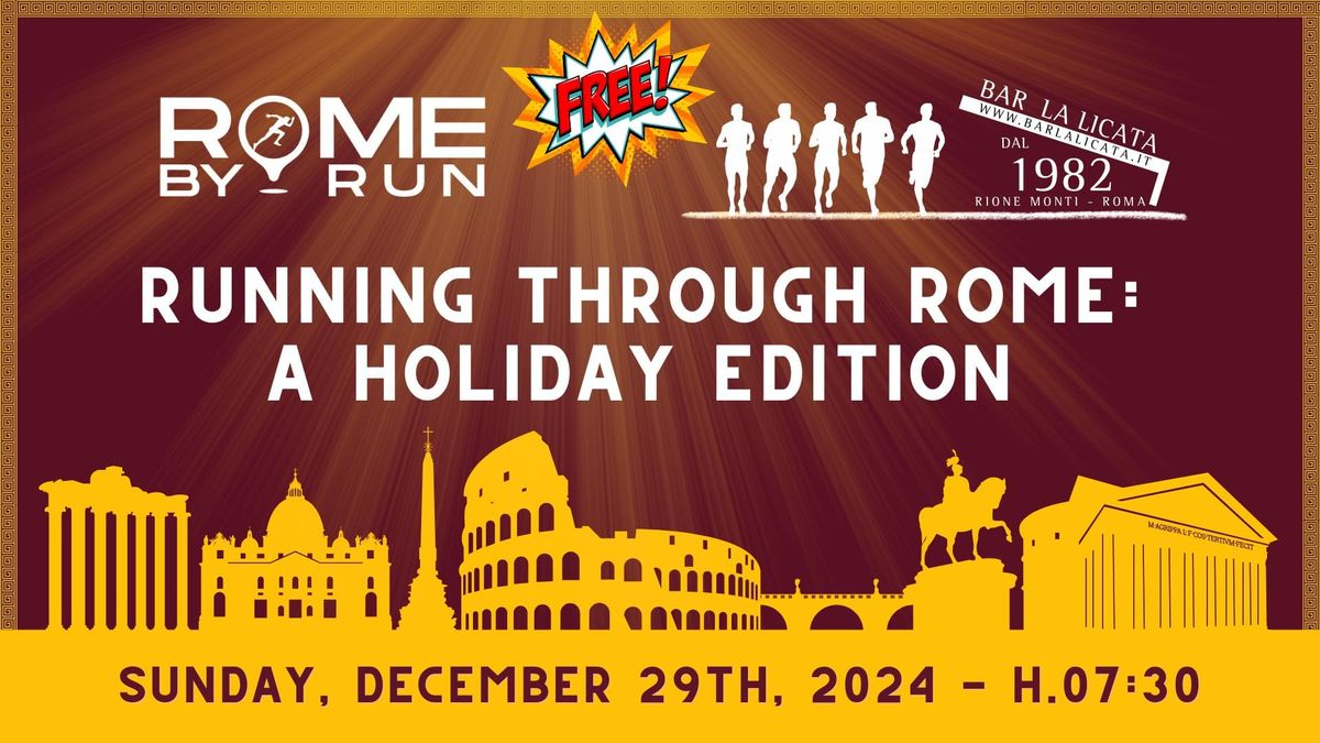 FREE Running Tour Through ROME: a holiday edition 