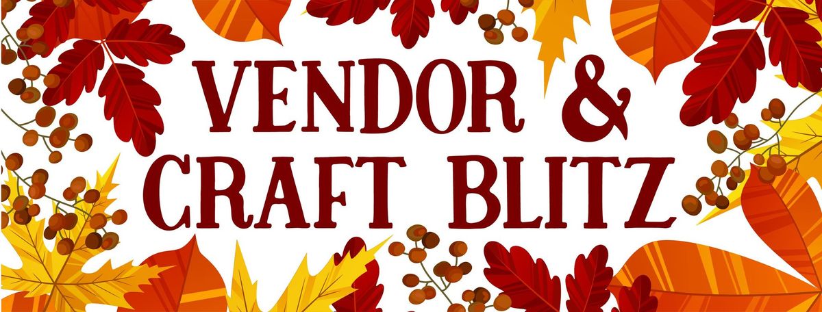 Vendor & Craft Blitz