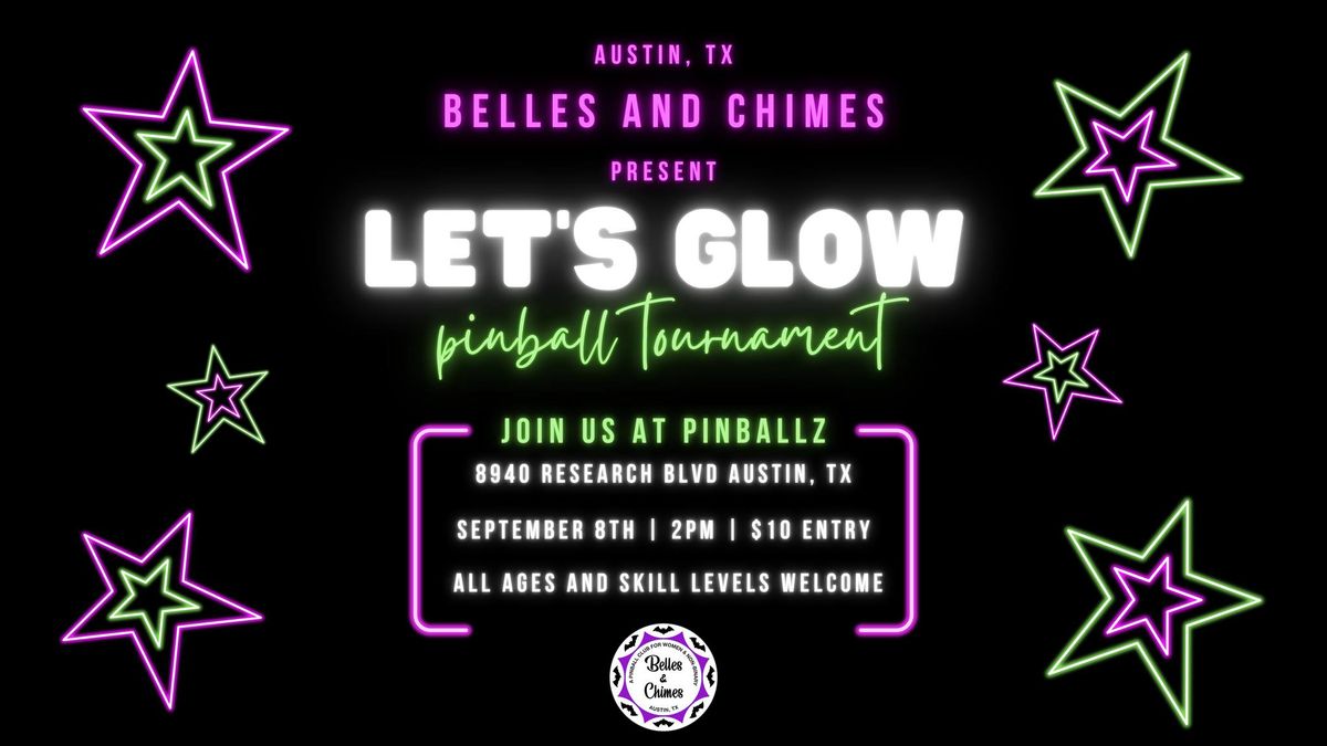 Belles & Chimes Austin Tournament: Let's Glow!