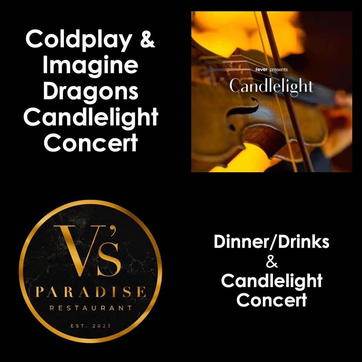 Dinner\/Drinks Candlelight Concert: V\u2019s \/ Coldplay Imagine Dragons